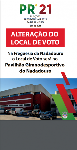 ELEI&Ccedil;&Otilde;ES PRESIDENCIAIS 2021 - 24 DE JANEIRO - ALTERA&Ccedil;&Atilde;O DO LOCAL DE VOTO